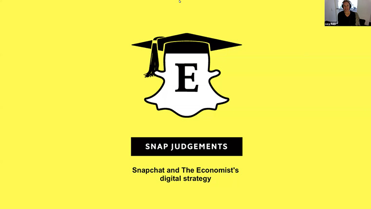 Lucy Rohr led Webinar attendees through The Economist's strategy for Snapchat.