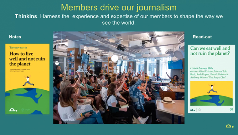 Tortoise ThinkIns bring member readers into the newsroom to shape the stories.